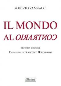 Il mondo al contrario. Nuova Edizione