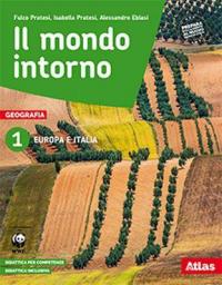 Il mondo intorno. Le regioni d'Italia-Geografia attiva. Per la Scuola …