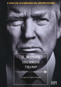 Il mondo secondo Trump