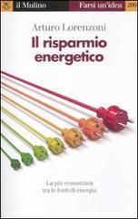 Il risparmio energetico. La più economica tra le fonti di …