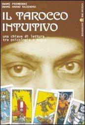 Il tarocco intuitivo. Una chiave di lettura tra psicologia e …