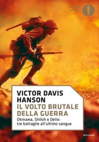 Il volto brutale della guerra. Okinawa, Shiloh e Delio: tre …
