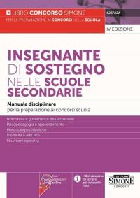 Insegnante di sostegno nelle scuole secondarie. Manuale disciplinare per la …