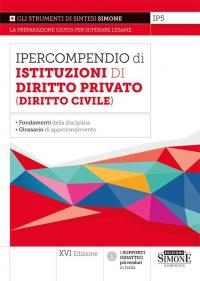 Ipercompendio di istituzioni di diritto privato (diritto civile). Fondamenti della …