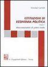 Istituzioni di economia politica. Macroeconomia di primo livello (Vol. 1)