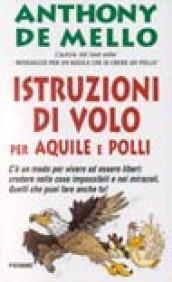 Istruzioni di volo per aquile e polli