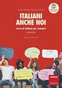 Italiani anche noi. Corso di italiano per stranieri. Il libro …