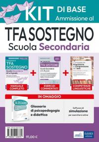 Kit di base: Ammissione al TFA sostegno scuola secondaria 2023. …