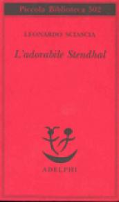 L'adorabile Stendhal