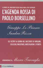 L'agenda rossa di Paolo Borsellino. Gli ultimi 56 giorni nel …