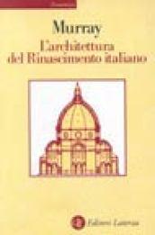 L'architettura del Rinascimento italiano