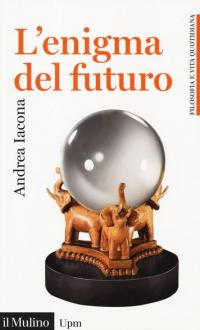 L'enigma del futuro