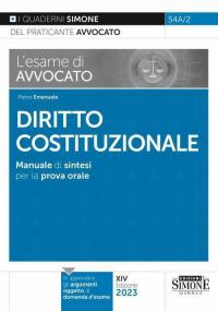 L'esame di Avvocato - Diritto Costituzionale - Manuale di sintesi …