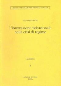 L'innovazione istituzionale nella crisi di regime