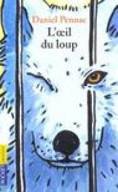 L'oeil du loup [Lingua francese]