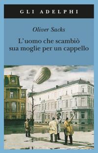 L'uomo che scambiò sua moglie per un cappello