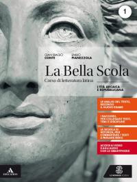 La bella scola. Per le Scuole superiori. Con e-book. Con …