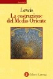 La costruzione del Medio Oriente