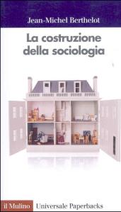 La costruzione della sociologia