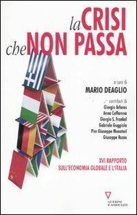 La crisi che non passa. 16º rapporto sull'economia globale e …