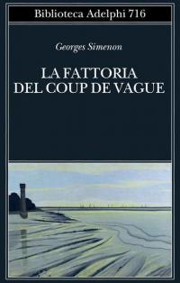 La fattoria del Coup de Vague