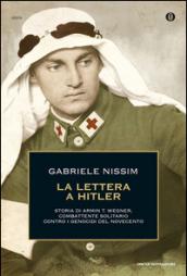 La lettera a Hitler. Storia di Armin T. Wegner, combattente …