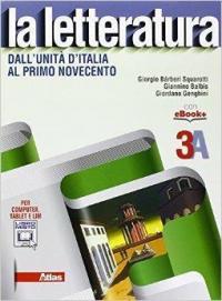 La letteratura. Vol. 3A-3B. Per le Scuole superiori. Con e-book. …