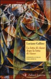 La lotta di classe dopo la lotta di classe. Intervista …