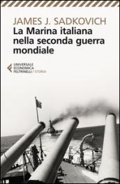 La marina italiana nella seconda guerra mondiale