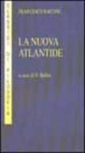 La nuova Atlantide. Opera incompleta scritta dal right honourable lord …