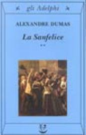 La Sanfelice (Volume 1 e 2)