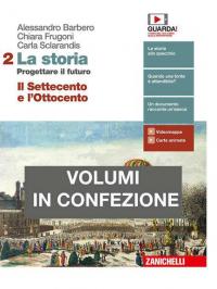 La storia. Progettare il futuro. Con Atlante di geostoria. Per …