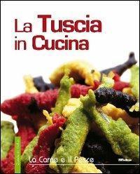 La Tuscia in cucina. La carne e il pesce