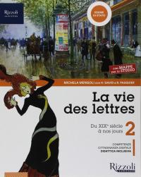 La vie des lettres. Libro misto. Volume 2. Con cartes …