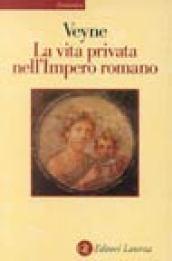 La vita privata nell'impero romano