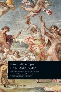 Le dionisiache (canti 40-48). Vol. 4