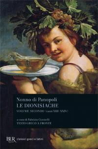 Le dionisiache. Testo greco a fronte. Canti XIII-XXIV (Vol. 2)