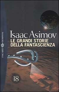 Le grandi storie della fantascienza (Vol. 18)