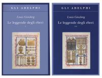 Le leggende degli ebrei. 2 Volumi