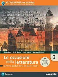 Le occasioni della letteratura. Ediz. nuovo esame di Stato. Con …