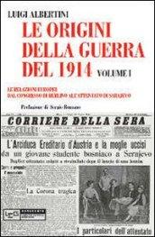 Le origini della guerra del 1914. Le relazioni europee dal …