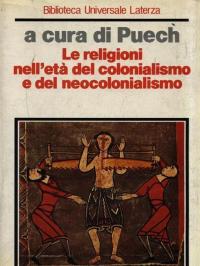 Le religioni nell'età del colonialismo e del neocolonialismo