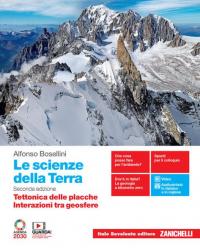 Le scienze della Terra. Tettonica delle placche, Interazioni tra geosfere. …