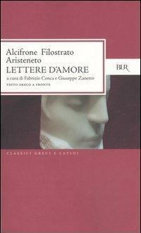 Lettere d'amore. Testo greco a fronte