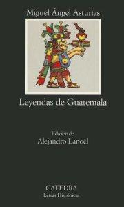 Leyendas de Guatemala [Lingua spagnola]