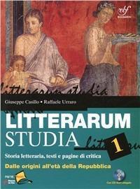 Litterarum studia. Con espansione online. Per le Scuole superiori, con …