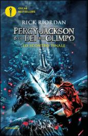 Lo scontro finale. Percy Jackson e gli dei dell'Olimpo (Vol. …