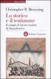 Lo storico e il testimone. Il campo di lavoro nazista …