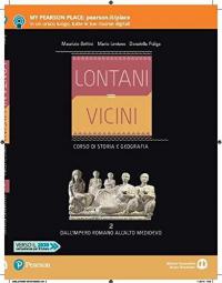 Lontani vicini. Dall'impero romano all'alto Medioevo. Con e-book. Con espansione …