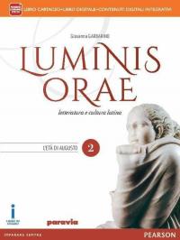 Luminis orae. Per le Scuole superiori. Con e-book. Con espansione …